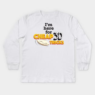 I'm Here for Cheap 3D Tricks Kids Long Sleeve T-Shirt